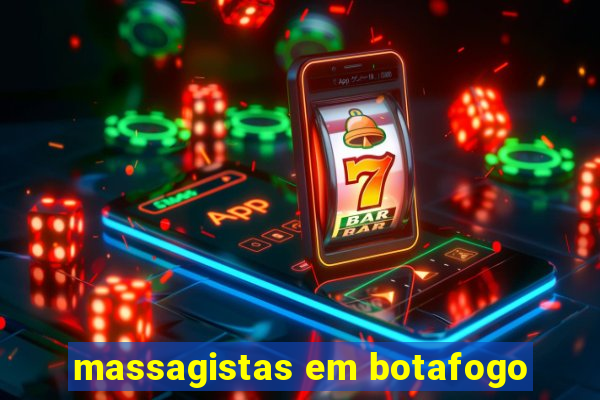 massagistas em botafogo